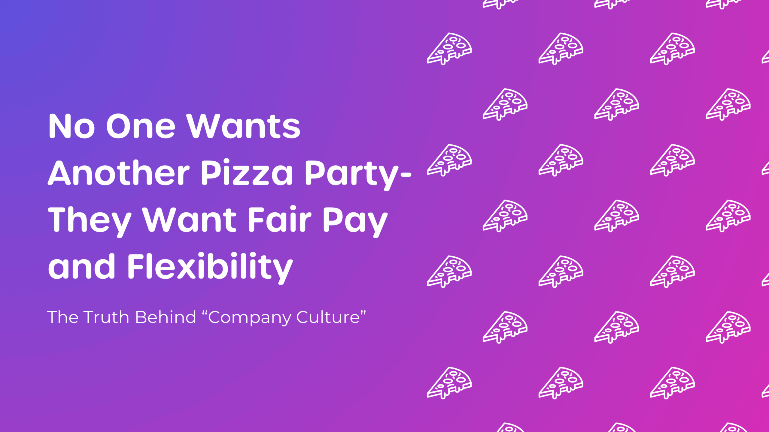 The Truth Behind Company Culture - Fractly Blog